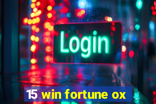 15 win fortune ox